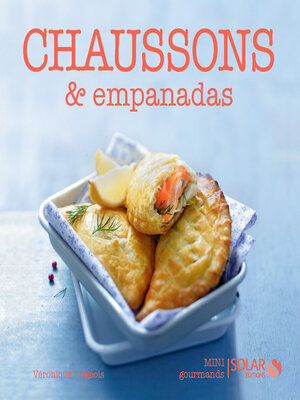cover image of Chaussons & Empanadas--Variations gourmandes